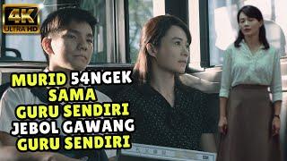 MURID 54NG3K GURU SENDIRI BUSET SUHU NIH || ALUR CERITA FILM