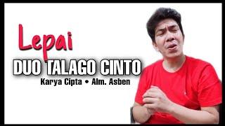 Lepai || Duo talago cinto [ cover ] Cipt • Alm Asben