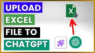 How To Upload An Excel File To ChatGPT? (Using Chat With GSheet Plugin)