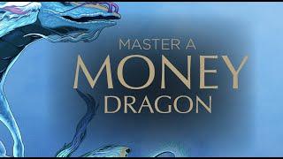 Master a Blue Money Dragon | Manifest money with ease