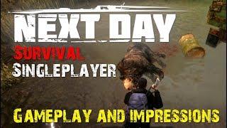 Next Day: Survival Singleplayer Impressions and Gameplay