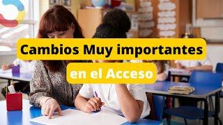 l CAMBIOS en el Acceso a las Oposiciones Docentes