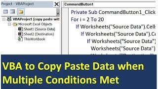 Excel VBA Code to Copy Paste if Multiple Conditions are Met