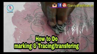 how to Trace Easy paper  embroidery design transfering  marking on the fabric Printing