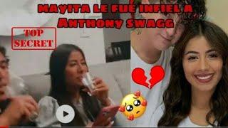 MAYITA LE FUE INFIEL A = ANTHONY LENCINA 