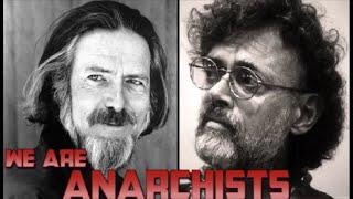 Alan Watts & Terence McKenna Are Anarchists