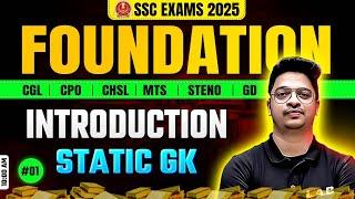 SSC Foundation Batch 2025 | Static GK Class by Aman Sir | SSC CGL, CHSL, MTS, GD 2025 | Introduction