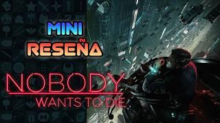 Mini Reseña Nobody Wants to Die - El Lado Oscuro de la Vida Eterna | 3GB