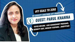 Cloud Security Podcast with Parul Khanna | Ep.13 | ScaletoZero podcast | Cloudanix