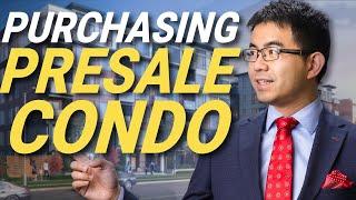 How To Purchase a Presale Condo in Canada