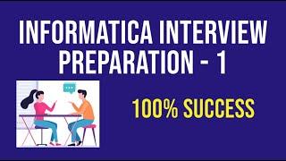 Informatica Interview Preparation - Live session 1