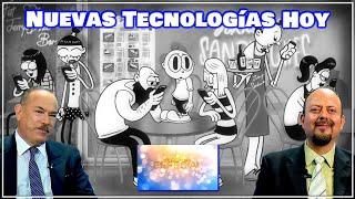 Nuevas Tecnologías Hoy - Dr. Ricardo Castañón