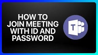 How To Join Microsoft Teams Meeting With Id And Password Tutorial