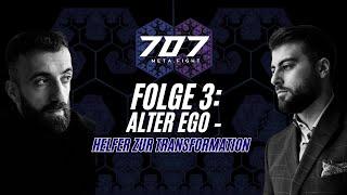 707 META FIGHT - FOLGE 3: Alter Ego – Dein geheimer Helfer zur Transformation