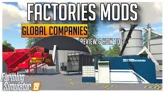 FACTORY MODS | GLOBAL COMPANY MODS REVIEW & HOW TO | FARMING SIMULATOR 19