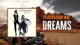 Fleetwood Mac - Dreams | Lyrics