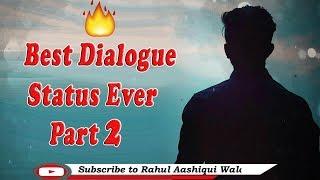 Best Dialogue Status Ever Part 2 || Best Dialogue Status || Rahul Aashiqui Wala