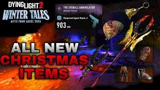 All Christmas Rewards Weapons, Gun & Items In Winter Tales Dying Light 2