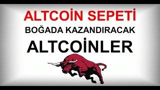 Boğa'da Yükselecek Altcoin Sepeti / Altcoin Analiz 2021