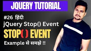 Jquery stop() method in jquery with example | Part - 26