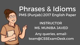 Phrases & Idioms, English | PMS (Punjab) 2017 English Paper | CSS Exam Desk