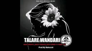 TALARE WANDARI_AGALI KNIGHTS_BAZZY RONALDj_DESII YOMBZ FT FONGII TEE_OFFICIAL MUSIC..Prod By Demscoh