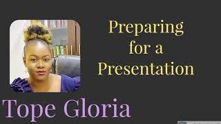 How to prepare for presentation