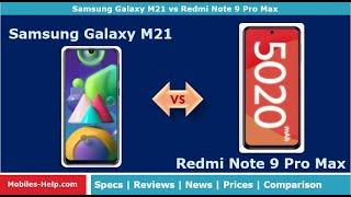 Samsung Galaxy M21 vs Redmi Note 9 Pro Max - Detail Comparison