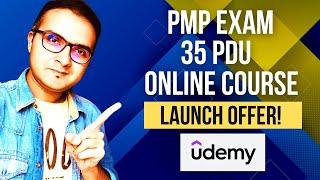 [New] PMP Exam (PMI) 35 PDU Online Course - A Complete Guide