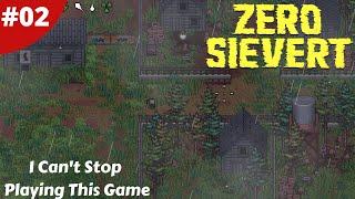 Bandit Shootouts & Wolf Hunting You Have To Play This Game - Zero Sievert - #02 - Gameplay