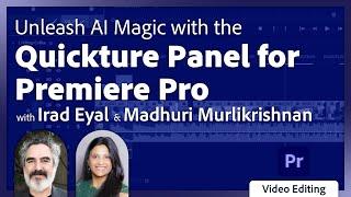 Revolutionize Your Editing: Unleash AI Magic with New Quickture Panel for Premiere Pro