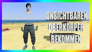 Solo unsichtbaren Oberkörper bekommen in GTA Online!