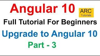 Angular 10 Tutorial #3 - Upgrade to Angular 10 | Angular 10 Tutorial For Beginners