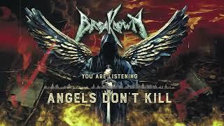 BreaKdowN BKN - Angels Don't Kill (Official Lyric Video)