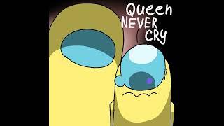 QUEEN NEVER CRY  - Among us animation meme Rodamrix #rodamrix #animation