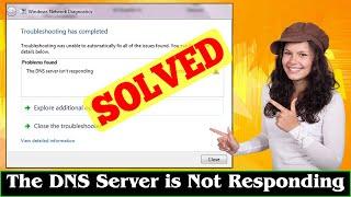 [FIXED] The DNS Server Not Responding Error Problem Issue