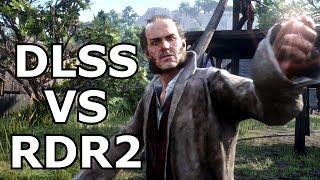 Red Dead Redemption 2 - DLSS's's Biggest Challenge Yet