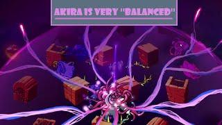 Akira is very ''Balanced''