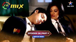 EPISODE-26 PART 01 | Remix | School mein Sahil ki entry #starbharat