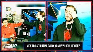 Nick Wright Tries to List Every NBA MVP from Memory | What's Wright