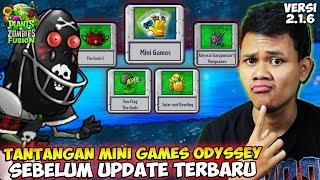 MENYELESAIKAN TANTANGAN MINI GAME ODYSSEY SEBELUM UPDATE TERBARU !! - Plants VS Zombie Fusion