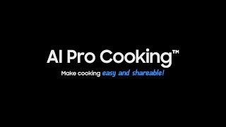 [Samsung Core Technology] Oven: AI Pro Cooking l Samsung