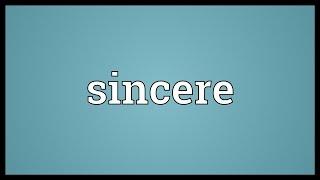 Sincere Meaning