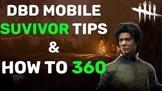 SURVIVOR TIPS AND HOW TO 360 - Dead by Daylight (Mobile) #5