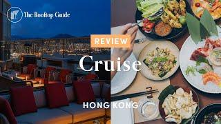 Cruise Rooftop Bar in Hong Kong - Review