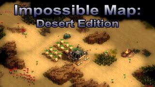 They are Billions - Impossible Map: Desert Edition