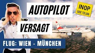 Mein ERSTER Flug & Autopilot FAIL Wien nach München | PMDG 737 Austrian Airlines | LOWW-EDDM | MSFS