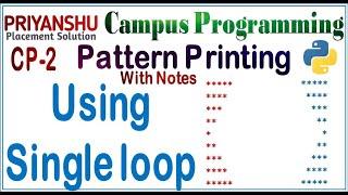 Pattern Printing Using Python | CP-2 | Campus Preparation | Campus Programming from Basic