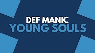 Def Manic - Young Souls ft. Alj (Prod. Origami) [Rap]
