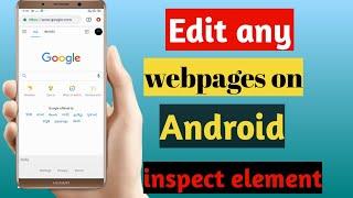 Inspect elements on android | how to edit webpages in Android phone | Technical Dangwal